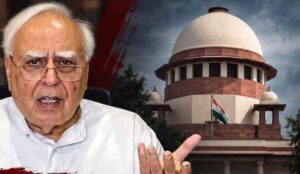 “I Have Lost Trust in Supreme Court”: Senior Advocate Kapil Sibal