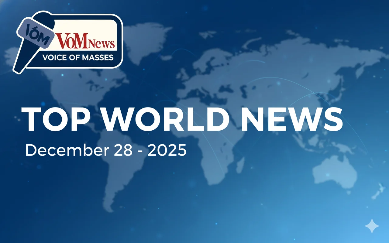Featuring Top World News – December 28 -2025