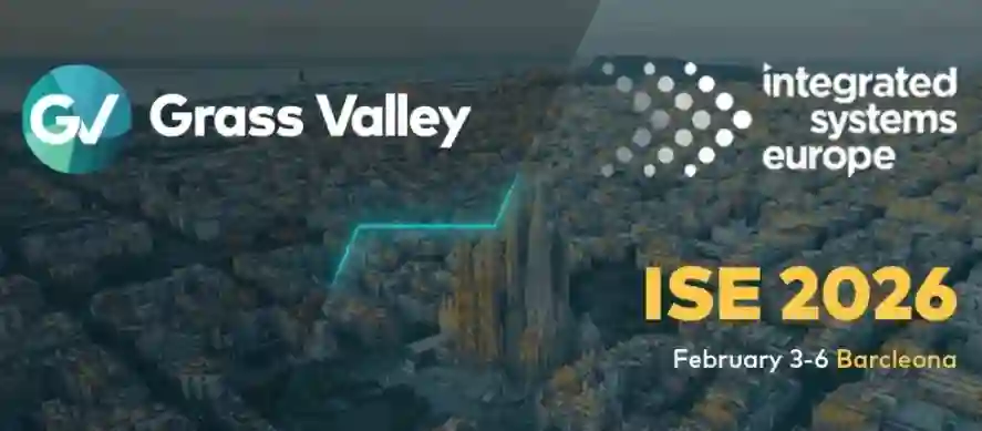Grass Valley Brings Scalable Creative Freedom to Broadcast AV at ISE 2026