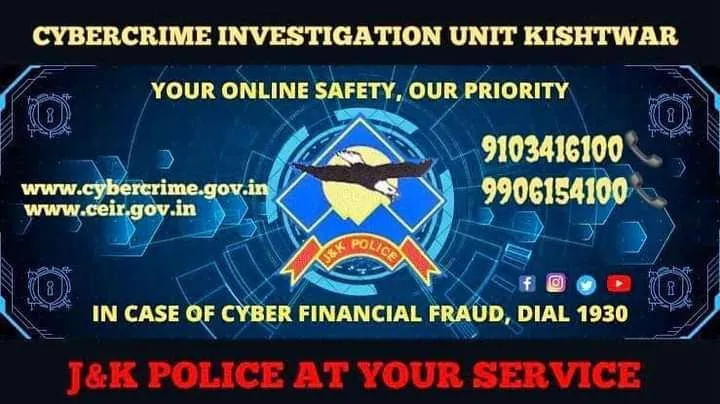 Cybercrime Investigation Unit Kishtwar recovers defrauded amout, police urges public to remain vigilant